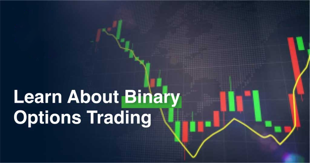 Binary Options Trading An Overview and Relevant Regulations