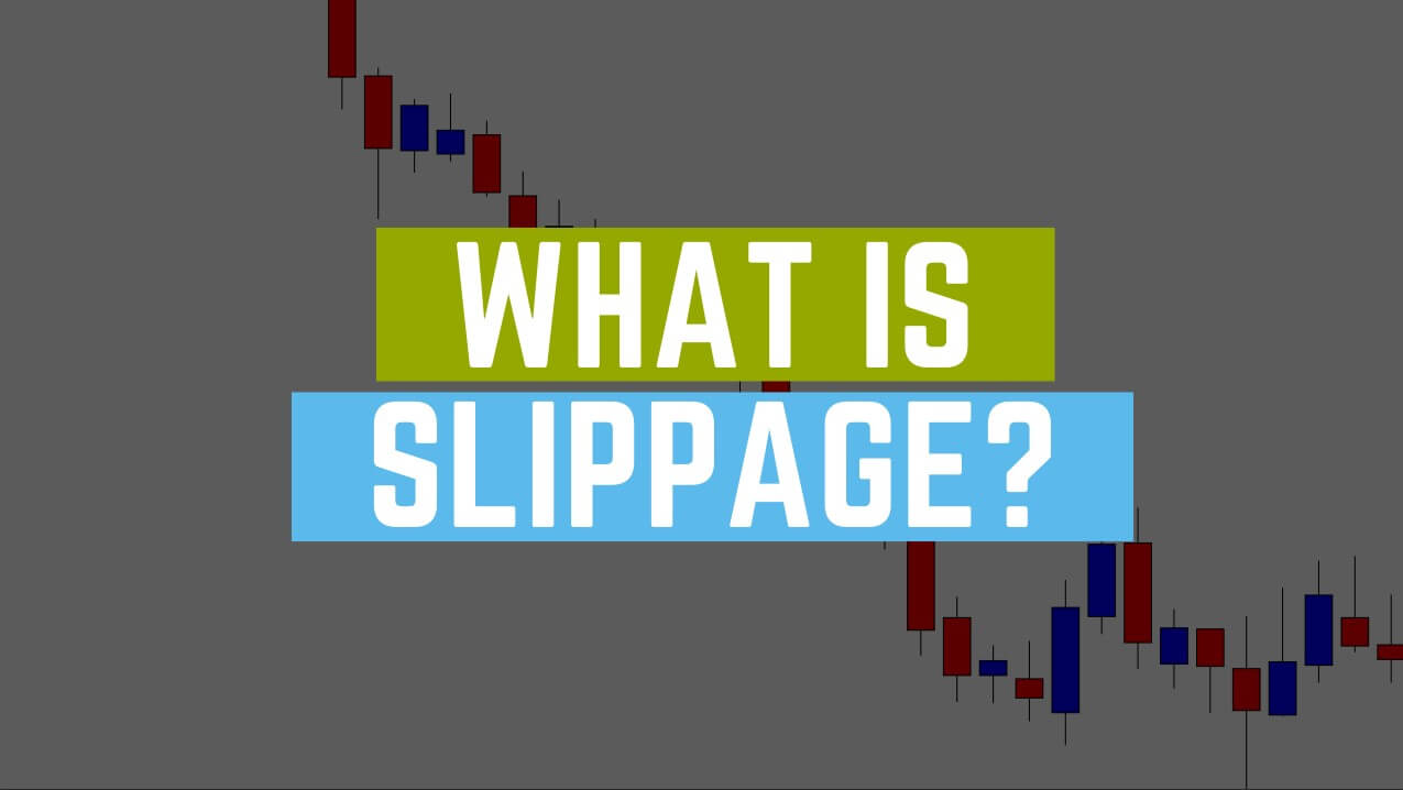 Slippage in forex
